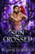 Sun Crossed (Zodiac Wolves)