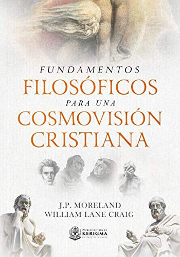 Fundamentos Filosoficos para una Cosmovision Cristiana