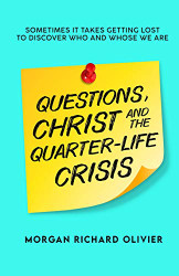 Questions Christ and the Quarter-life Crisis