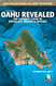 Oahu Revealed: The Ultimate Guide to Honolulu Waikiki & Beyond