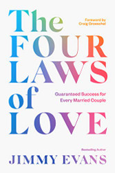 Four Laws of Love: Guaranteed Success for Every Married Couple