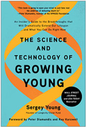 Science and Technology of Growing Young