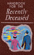 Handbook for the Recently Deceased: Beetlejuice Prop Journal Notebook
