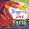 Dragons Love Farts: They're More fun Than Tacos!