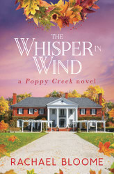 Whisper in Wind: A Poppy Creek Novel