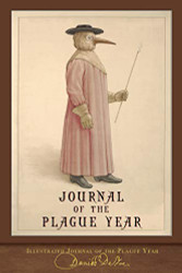 Illustrated Journal of the Plague Year: 300th Anniversary Edition