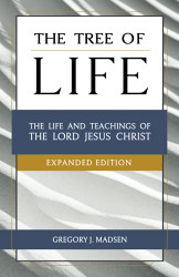 Tree of ife - Expanded Edition: The ife and Teachings of the