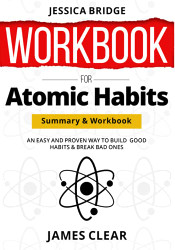WORKBOOK For Atomic s: An Easy & Proven Way to Build Good