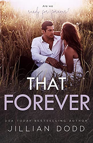 That Forever: A Small Town Friends-to-Lovers Romance