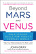 Beyond Mars and Venus: Relationship Skills for Today's Complex World