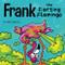Frank the Farting Flamingo: A Story About a Flamingo Who Farts