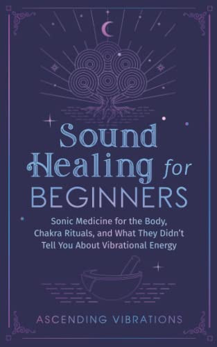 Sound Healing For Beginners