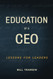Education of a CEO: Lessons for Leaders