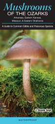 Mushrooms of the Ozarks