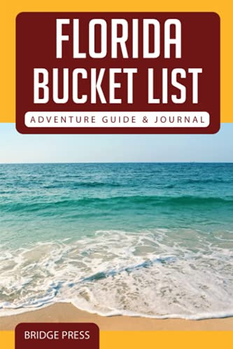 Florida Bucket List Adventure Guide & Journal