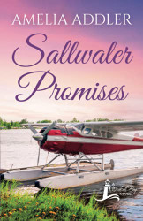 Saltwater Promises (Westcott Bay Novel)
