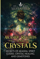 Akashic Records and Crystals