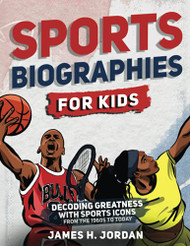 Sports Biographies for Kids