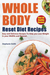 Whole Body Reset Diet Recipes