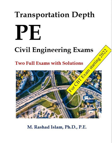 Transportation Depth PE Civil Engineering Exams - Two Full Exams with Solutions