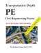 Transportation Depth PE Civil Engineering Exams - Two Full Exams with Solutions