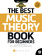 Best Music Theory Book for Beginners 1