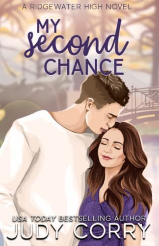 My Second Chance (Ridgewater High Romance) by Judy Corry