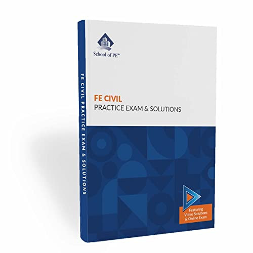 FE Civil Practice Exam & Solutions - AR Enabled by School of PE