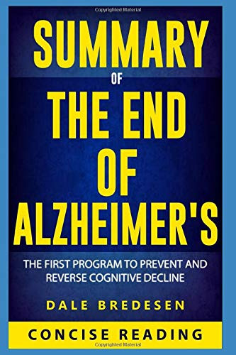 Summary of The End of Alzheimer's