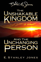 Unshakable Kingdom and the Unchanging Person