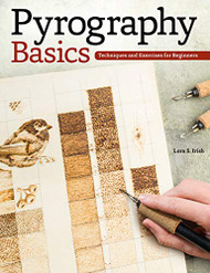 Pyrography Basics: Techniques and Exercises for Beginners