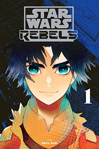 Star Wars Rebels Vol. 1 (Star Wars Rebels 1)