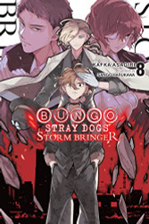 Bungo Stray ogs Vol. 8 (light novel): Storm Bringer (Bungo Stray