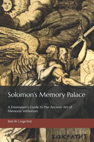 Solomon's emory Palace: A Freemason's Guide to the Ancient Art of