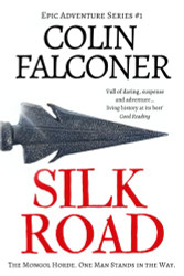 Silk Road: A haunting story of adventure romance and courage