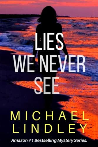 LIES WE NEVER SEE