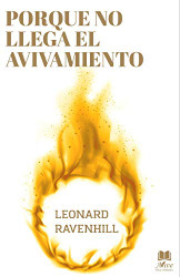 Porque No Llega El Avivamiento: El Llamado Profetico De Dios
