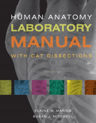 Human Anatomy Laboratory Manual With Cat Dissections