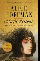 Magic Lessons: Book #1 of the Practical Magic Series (1)