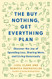 Buy Nothing Get Everything Plan Buy Nothing Get Everything Plan