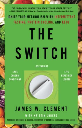 Switch: Ignite Your Metabolism with Intermittent Fasting