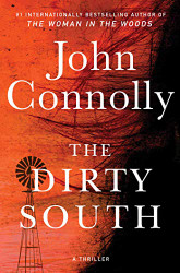 Dirty South: A Thriller (18) (Charlie Parker)