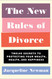 New Rules of Divorce