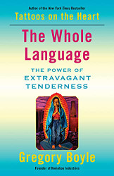 Whole Language: The Power of Extravagant Tenderness