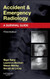 Accident And Emergency Radiology