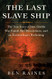 Last Slave Ship