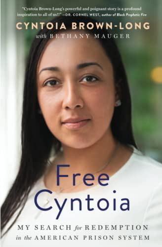 Free Cyntoia: My Search for Redemption in the American Prison System
