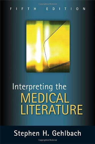 Interpreting The Medical Literature
