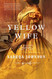 Yellow Wife: A Novel
