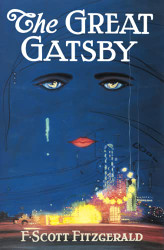 Great Gatsby: The Only Authorized Edition